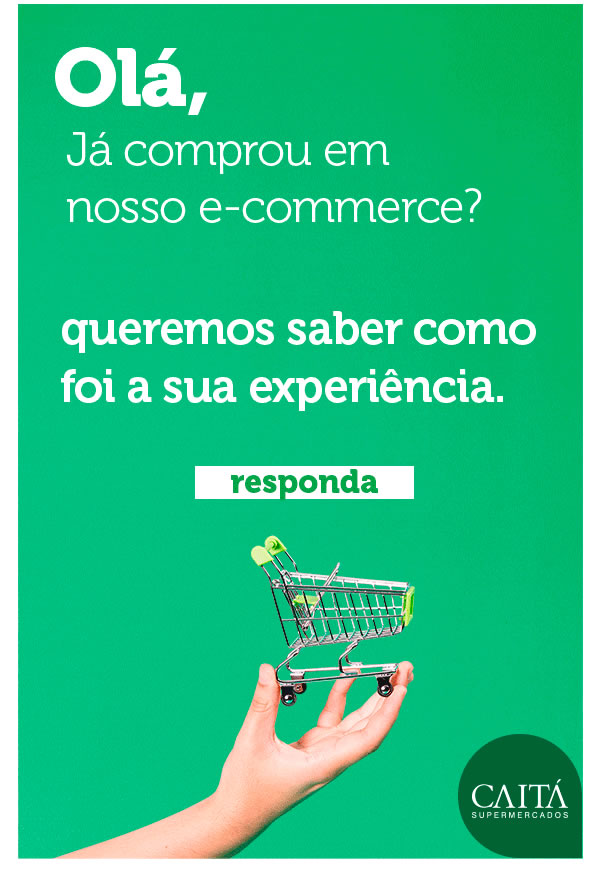 Olá, já comprou no nosso e-commerce?
Queremos saber como foi sua experiencia