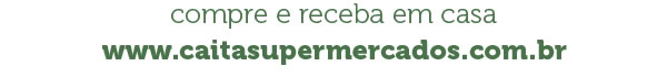 Compre pelo site e receba em casa