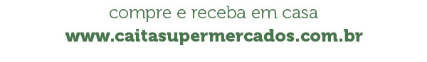 Compre e receba em sua casa