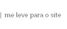 Me leve para o site