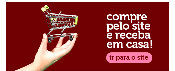 Compre pelo site e receba em casa