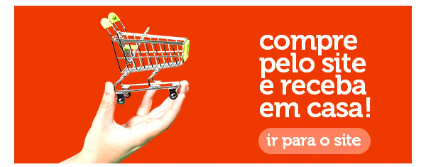 Compre pelo site e receba em casa