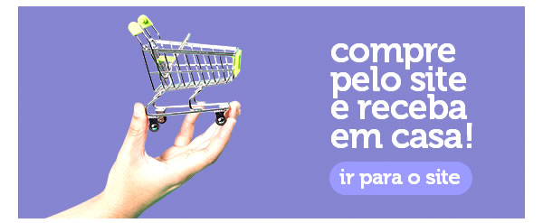 Compre pelo site e receba em casa