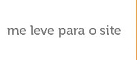 Me leve para o site