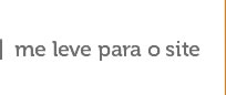 Me leve para o site