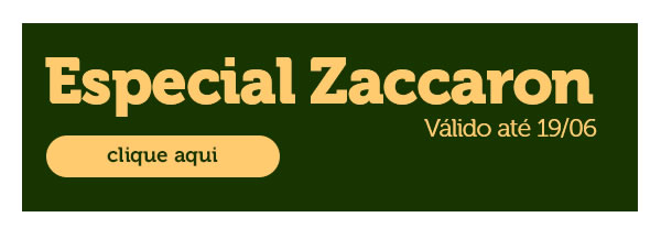 Especial Zaccaron