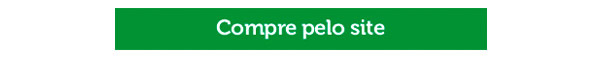 Compre pelo site