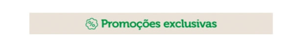 Promoções exclusivas