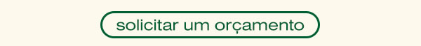 Solicite um orçamento