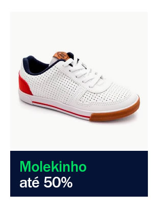 Molekinho até 50 %
