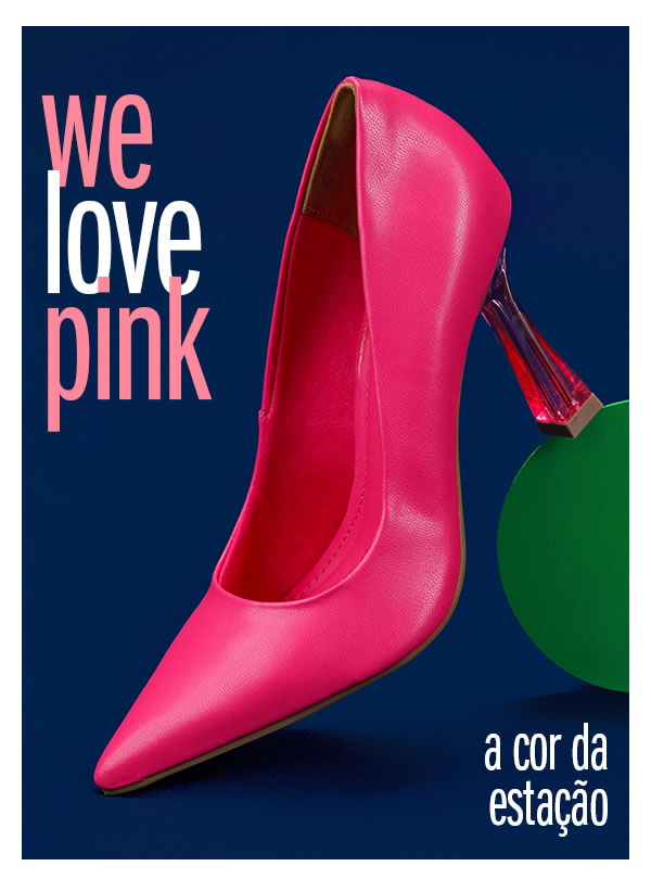We love pink - a cor da estação