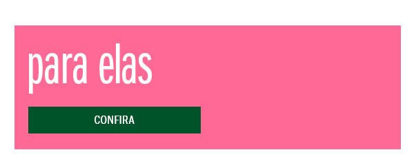Para elas