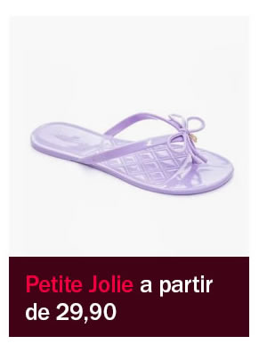 Petite Jolie a a partir de 29,90