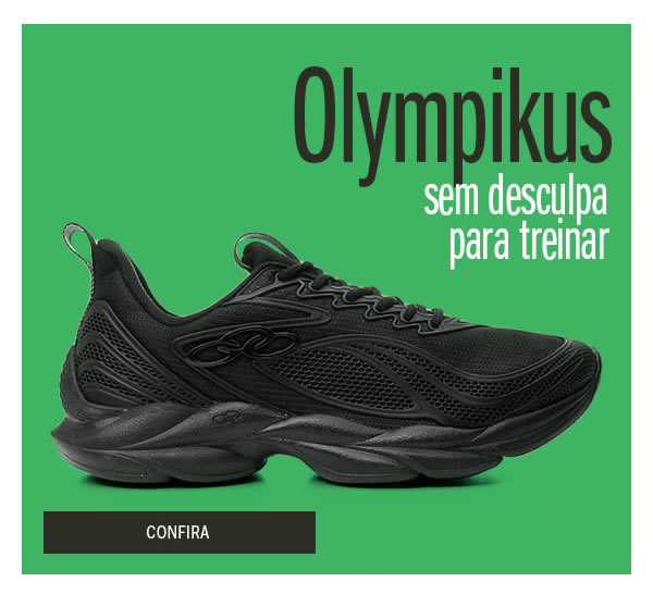 Chegou lançamentos Olympikus - 100 desculpa para treinar