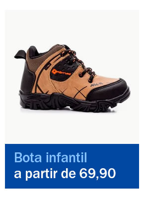 Bota infantil  - a partir de 69,90
