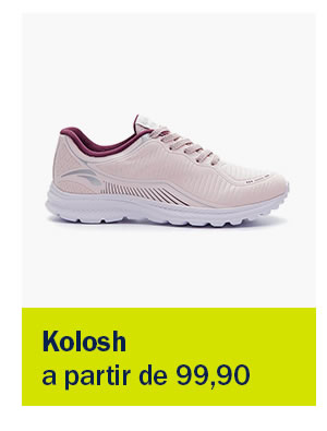 Kolosh a partir de 99,90