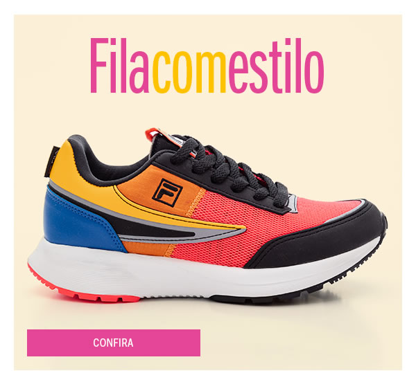 Fila - lançamentos com estilo
