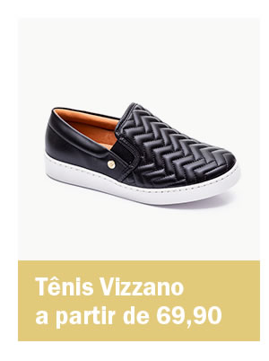 A Vizzano tem tênis a partir de 69,90 