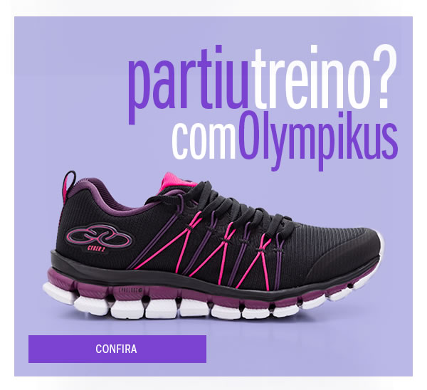Bora treinar com olympikus 
