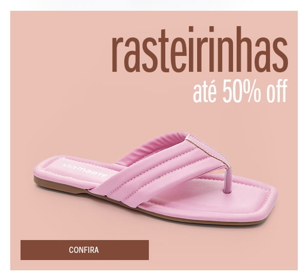 Rasteiras até 50%