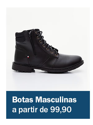 Bota masculina  - a partir de 99,90