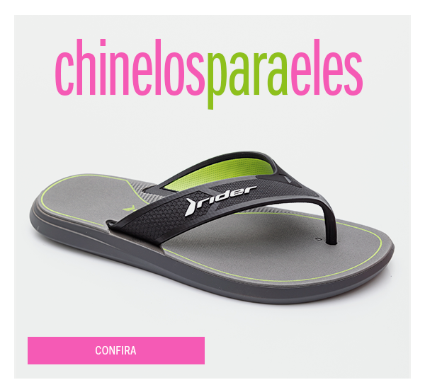 Novidades em chinelos para eles:

