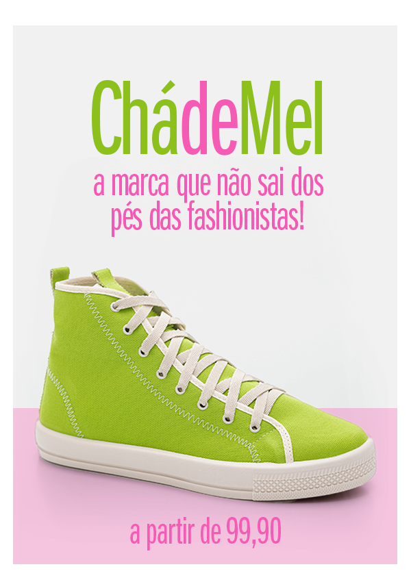 Tênis Chá de mel a partir a partir de 99,90