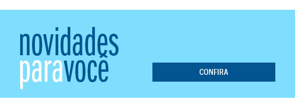 Novidades para você