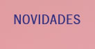 Novidades