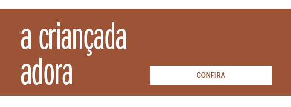 A criançada adora