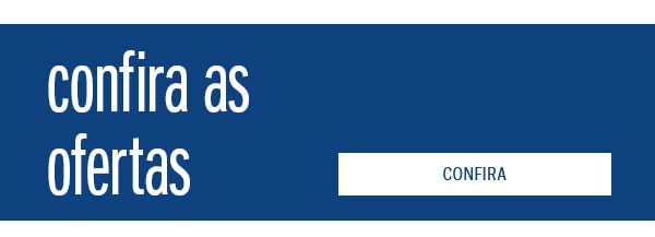 Confira as ofertas