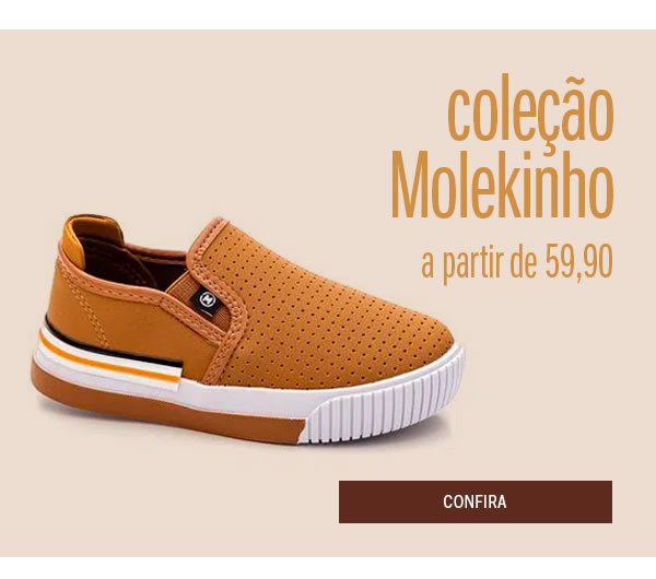 Nova coleção Molekinho a partir de 59,90

