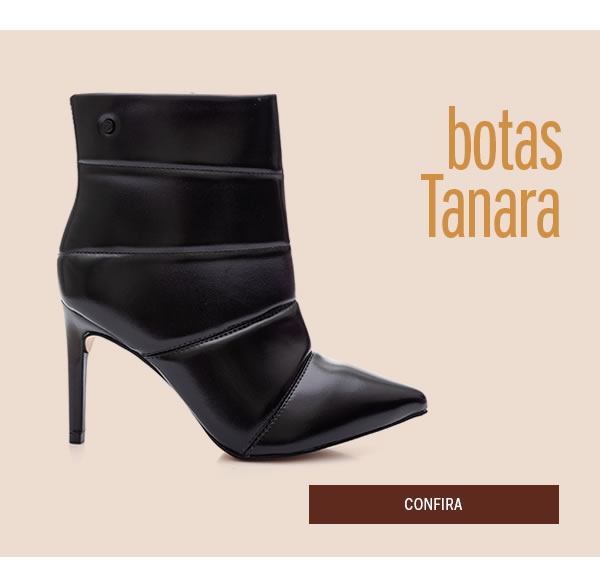 Botas Tanara para as poderosas
