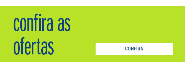 Confira as ofertas