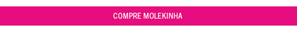 Compre molekinha