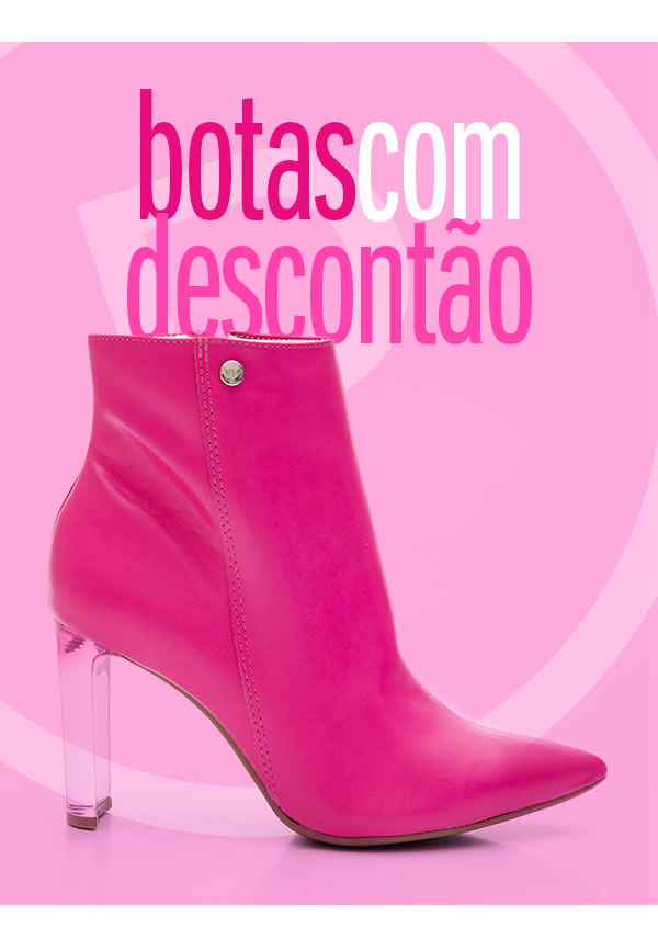 As botas que elas adoram com desconto!
