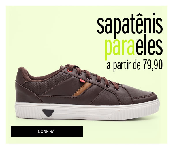 Sapatênis a partir de 79,90 