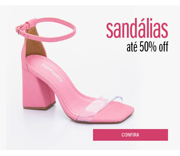 Sandálias até 50%