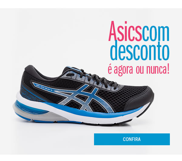 Asics com desconto! 