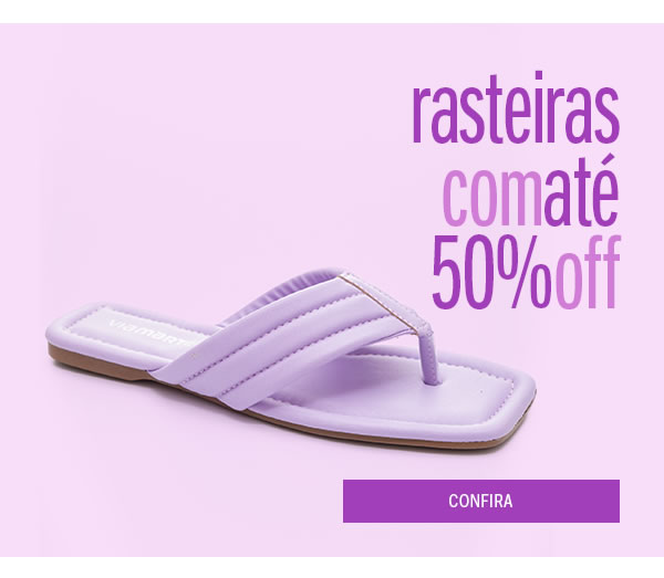 Rasteiras até 50%