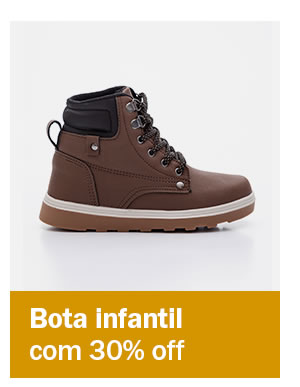 Bota infantil  com 30%