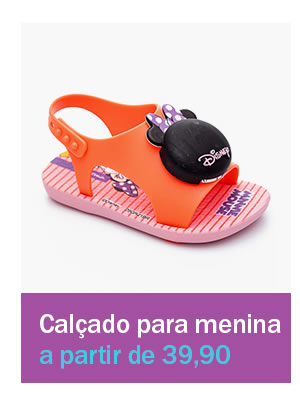 Calçado para menina a partir de 39,90
