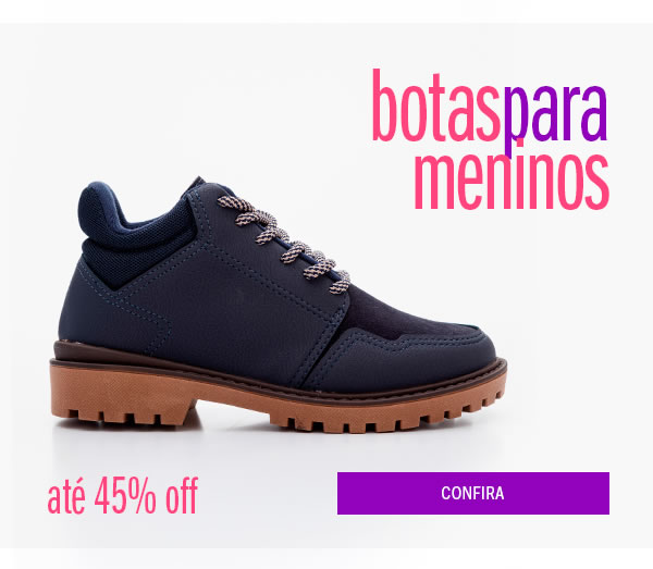 Bota Menino até 40% off 