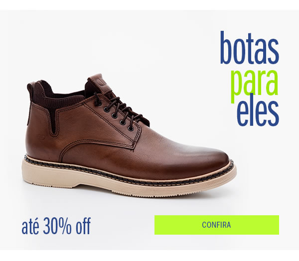 Botas Masculinas até 30% Off