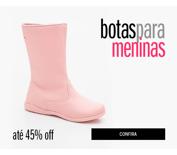 Bota Menina até 40% off 