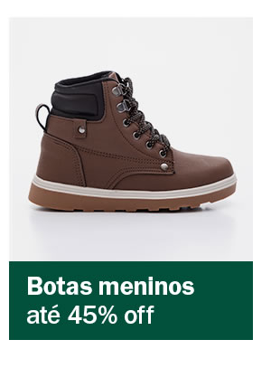 Bota Menino até 40% off 