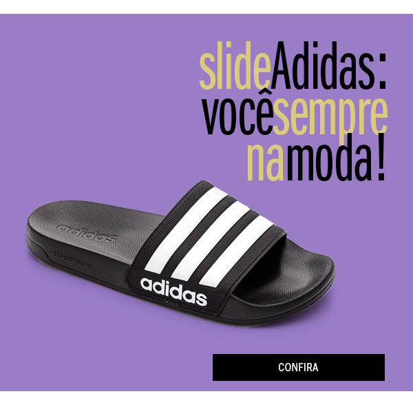 Esse nunca sai de moda: slide adidas