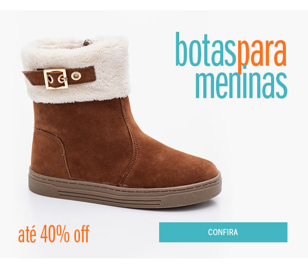 Bota Menina até 40% off  