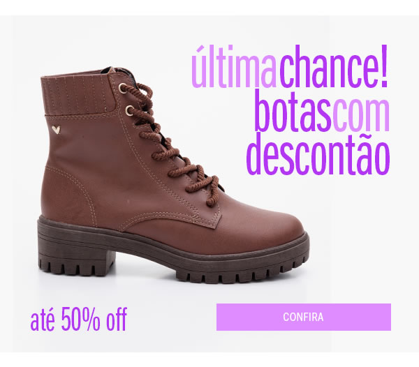 última Chance! Botas até 50%