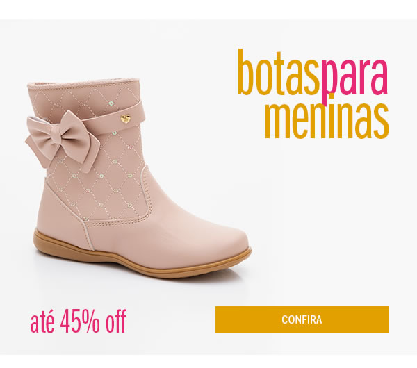 Bota Menina até 40% off  